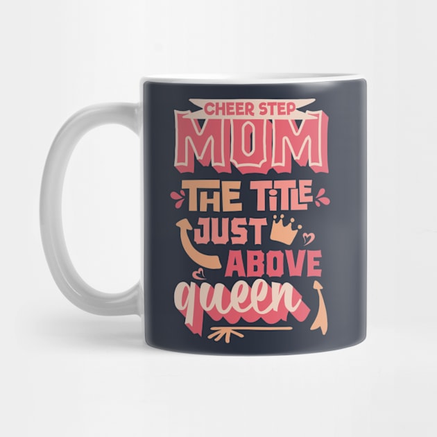 Cheer step mom the title just above queen Mother's day by TheBlackCatprints